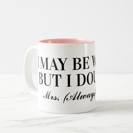 Ich mag mich irren, aber ich bezweifle, dass Frau  Zweifarbige Tasse (Vorderseite Links)