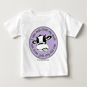 Ich mag Milch von meiner Mama nicht gerade jede Baby T-shirt