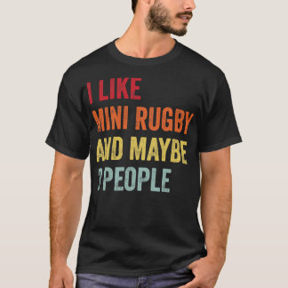 Ich mag Mini Rugby vielleicht 3 Leute T-Shirt