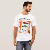 Ich mag Mokra T - Shirt (Vorne ganz)