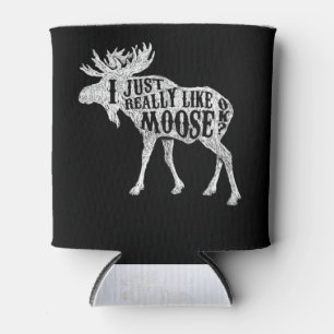 Ich mag Moose einfach OK Dosenkühler