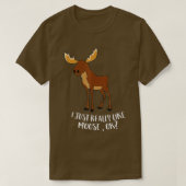 Ich mag Moose Ok Funny Canadian Moose T-Shirt (Design vorne)