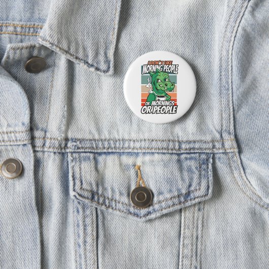 Ich mag Morgenmenschen oder Morgen oder Menschen n Button (Beispiel)