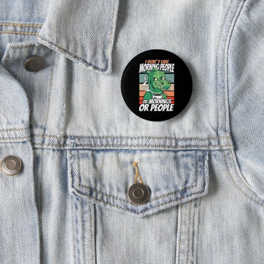 Ich mag Morgenmenschen oder Morgen oder Menschen n Button (Beispiel)