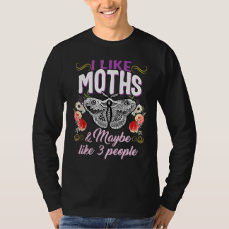 Ich mag Moths Vielleicht 3 Leute Mover Lover für i T-Shirt