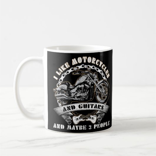 Ich mag Motorräder und Gitarren und vielleicht 3 L Kaffeetasse (Links)