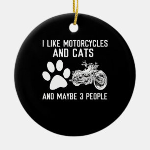 Ich mag Motorräder und Katzen Kunstgeschenk Keramik Ornament