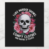 Ich mag Murder Shows Comfy Kleidung lustige Hallow Weinetikett (Einzelnes Label)