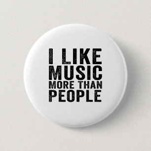 Ich mag Musik mehr als Menschen Lustige Musiker sa Button