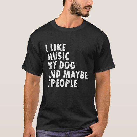 Ich mag Musik Mein Hund Funny Music Lover Dog Love T-Shirt (Vorderseite)