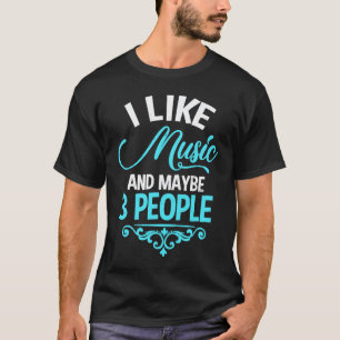 Ich mag Musik und vielleicht 3 Leute Gitarre Gitar T-Shirt