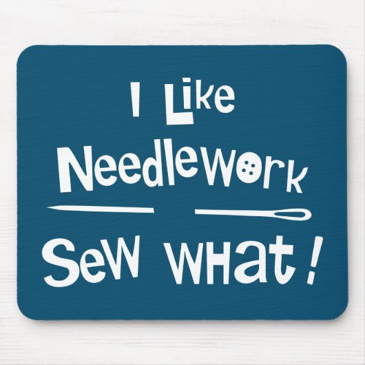 Ich mag Needlework Mousepad (Vorne)