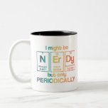 Ich mag nervös sein, aber nur regelmäßig witziger  zweifarbige tasse<br><div class="desc">Dieses nerdy T-Shirt ist ideal für Naturwissenschaftler,  Chemiker,  Science Fiction,  Biologie,  Medizin oder Pharmakologie. Jeder Nerd,  Geek,  Bücherwurm,  begeisterter Leser und Student der Uni,  die Naturwissenschaften studieren,  wird diesen T - Shirt in ihren Kleiderschrank Liebe.</div>