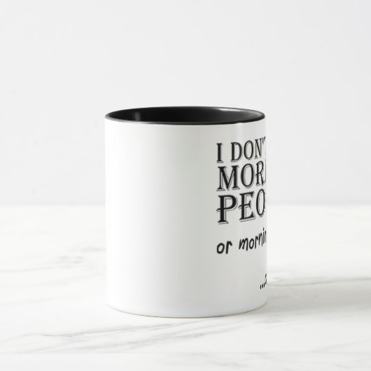 Ich mag nicht Morgenleute… Tasse (Zentrum)
