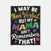 Ich mag nicht verbal sein, aber meine Mutter erinn Fleecedecke (Vorderseite)