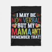 Ich mag nicht verbal sein, aber meine Mutter erinn Fleecedecke (Vorderseite)