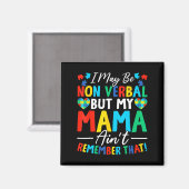 Ich mag nicht verbal sein, aber meine Mutter erinn Magnet (Vorderseite/Rückseite)