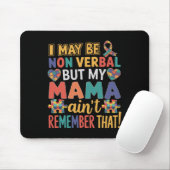 Ich mag nicht verbal sein, aber meine Mutter erinn Mousepad (Mit Mouse)