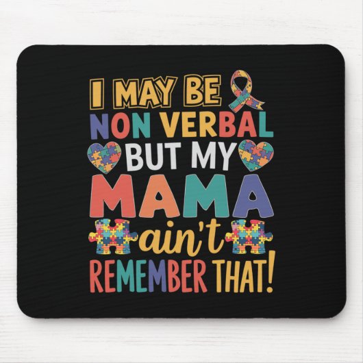 Ich mag nicht verbal sein, aber meine Mutter erinn Mousepad (Vorne)
