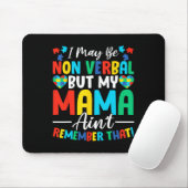 Ich mag nicht verbal sein, aber meine Mutter erinn Mousepad (Mit Mouse)