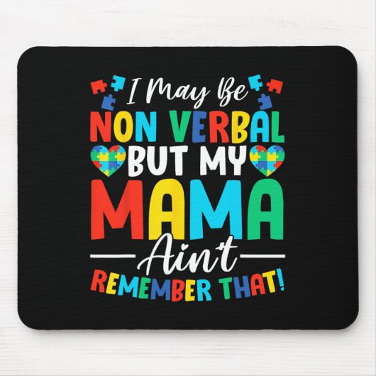 Ich mag nicht verbal sein, aber meine Mutter erinn Mousepad (Vorne)