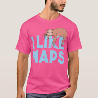 Ich mag Nickerchen T-Shirt