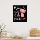 Ich mag Niedliches Schweinefleisch Poster (Küche)