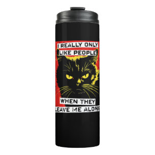 Ich mag nur Leute, wenn sie mich allein Verlassen  Thermosbecher