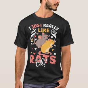 Ich mag nur Rats Ok Rat Lover, der Haustiere selbs T-Shirt