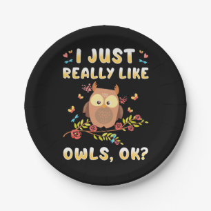 Ich mag Owls einfach so. Pappteller