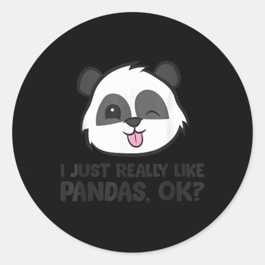 Ich mag Pandas einfach, okay Panda Runder Aufkleber (Vorderseite)
