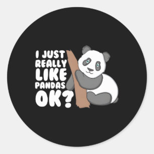 Ich mag Pandas Ok Panda wirklich Runder Aufkleber