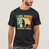 Ich mag Pandas und vielleicht 3 Leute, Panda Bär d T-Shirt (Vorderseite)