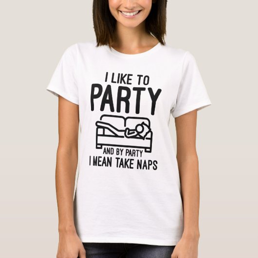 Ich mag Party T-Shirt (Vorderseite)