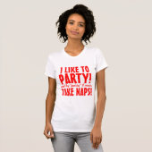 Ich mag Party T-Shirt (Vorne ganz)