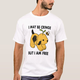 Ich mag peinlich sein, aber ich bin frei Süßer Wel T-Shirt