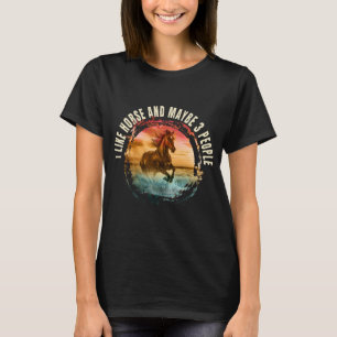 ich mag Pferd und vielleicht 3 Leute T-Shirt