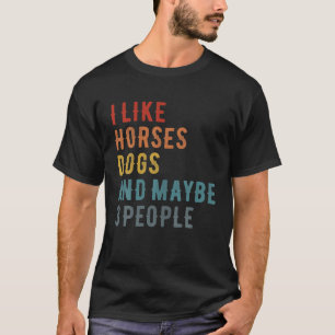 Ich mag Pferde Hunde T-Shirt