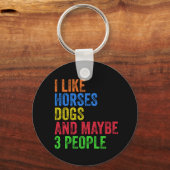 Ich mag Pferde Hunde und vielleicht 3 Leute Schlüsselanhänger (Vorderseite)