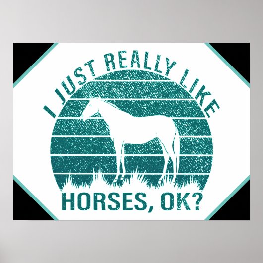Ich mag Pferde in Marine Green Poster (Vorne)