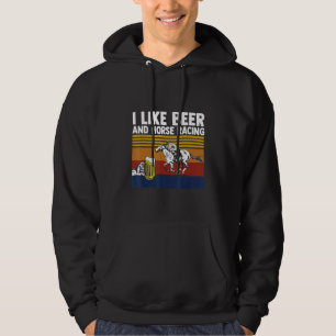 Ich mag Pferderennen und Bierpferd Hoodie