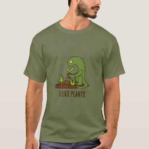 Ich mag Pflanze T-Shirt