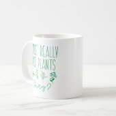 Ich mag Pflanze wirklich gut Kaffeetasse (Vorderseite Links)