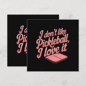 Ich mag Pickleball nicht, ich Liebe es Einladung (Vorne/Hinten)