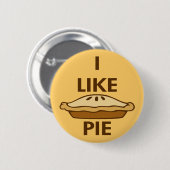 Ich mag Pie Button (Vorne & Hinten)