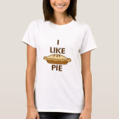 Ich mag Pie T-Shirt (Vorderseite)
