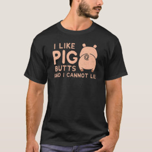 Ich mag PIG Butts Barbecue T-Shirt