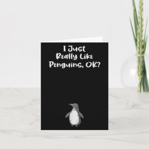 Ich mag Pinguine-Funny-Zitat einfach nur Karte