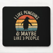 Ich mag Pinguine und vielleicht 3 Leute Funny Ping Mousepad (Vorne)