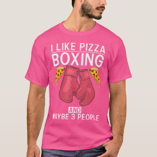 Ich mag Pizza Boxen und vielleicht 3 Leute Sport K T-Shirt